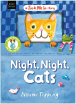 Night, Night, Cats: With 5 play pieces to put to bed