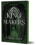 Kingmakers Year Four: A Spicy Dark College Mafia Romance