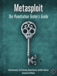 Metasploit: A Penetration Testers Guide