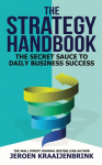 The Strategy Handbook: The Secret Sauce to Daily Business Success