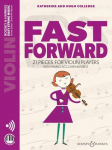 Fast Forward: 21 pieces for violin players with piano accompaniment