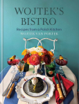 Wojtek's Bistro: Recipes from a Polish Kitchen