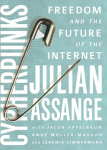 Cypherpunks: Freedom and the Future of the Internet