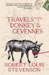 Travels with a Donkey in the C&eacute;vennes (Warbler Classics Annotated Edition)