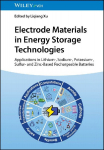 Electrode Materials in Energy Storage Technologies: Applications in Lithium-, Sodium-, Potassium-, Sulfur- and Zinc-Based Rechargeable Batteries