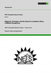 Migrants, Strangers and the Church in Southern Africa. A Biblical Perspective: NETS Theological Research Papers - Volume Two