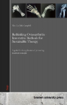 Rethinking Osteoarthritis - Innovative Methods for Sustainable Therapy: A guide for the application of pioneering treatment concepts
