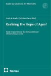 Realising The Hope of Ages?: Novel Perspectives on the Permanent Court of International Justice