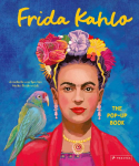 Frida Kahlo [English Edition]: The Pop-up Book