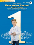 Mein erstes Konzert: 26 leichte Vortragsst&uuml;cke aus 5 Jahrhunderten. Trompete (B) und Klavier.