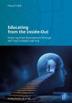Educating from the Inside-Out: Fostering Inner Development Through Self-Inquiry-Based Learning