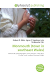 Monmouth (town in southeast Wales): Monmouth (disambiguation), River Monnow , River Wye, County Town,    Lenition, Monnow Bridge.