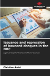 Issuance and repression of bounced cheques in the DRC: Legal developments and benefits for business