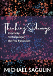 Thinking Sideways: Creativity Techniques for the Free Improviser