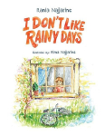 I Dont Like Rainy Days