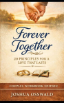 FOREVER  TOGETHER: 20 Principles for a Love That Lasts
