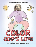 Color Gods Love: In English and Hebrew Text