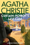 Curtain: Poirots Last Case: A Hercule Poirot Mystery: The Official Authorized Edition