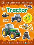 The Ultimate Sticker Book Tractor: More than 250 reusable stickers, including giant stickers!