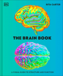 The Brain Book: A Visual Guide to Structure and Function