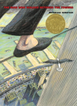 The Man Who Walked Between the Towers: (Caldecott Medal Winner)