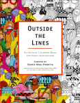 Outside the Lines: An Artists' Coloring Book for Giant Imaginations