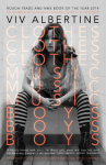 Clothes, Clothes, Clothes. Music, Music, Music. Boys, Boys, Boys