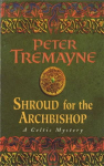 Shroud for the Archbishop (Sister Fidelma Mysteries Book 2): A thrilling medieval mystery filled with high-stakes suspense