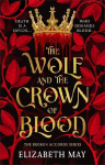 The Wolf and the Crown of Blood