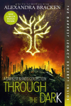 Through the Dark (Bonus Content)-A Darkest Minds Collection