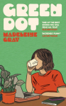 Green Dot: Shortlisted for the 2025 British Book Awards Debut Fiction Book of the Year