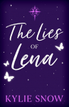 The Lies of Lena: The spicy and deliciously dark romantasy sensation BookTok cant stop talking about!