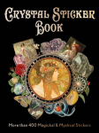 Crystal Sticker Book: More than 400 Magickal & Mystical Stickers