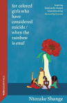 for colored girls who have considered suicide / when the rainbow is enuf: With an introduction by Bernardine Evaristo