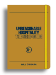 Unreasonable Hospitality: The Field Guide