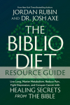 The Biblio Diet Study Guide: Live Long, Master Metabolism, Reduce Pain, Fight Depression, and Conquer Cancer with Healing Secrets from the Bible