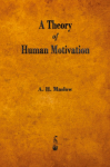 A Theory of Human Motivation