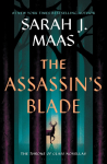The Assassins Blade: The Throne of Glass Prequel Novellas