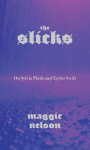 Slicks: On Sylvia Plath and Taylor Swift