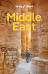 Lonely Planet Middle East: Plan the Trip of a Lifetime | Detailed Itineraries & Maps | Insider Tips | Covers Egypt, Turkiye, Israel, Jordan and more