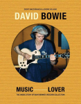 David Bowie: Music Lover: The Inside Story of David Bowie's Record Collection