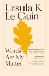 Words Are My Matter: Writings on Life and Books