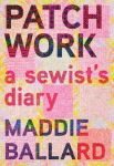 Patchwork: A Sewists Diary