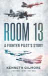 Room 13: A Fighter Pilots Story