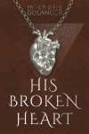 His Broken Heart