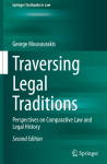 Traversing Legal Traditions: Perspectives on Comparative Law and Legal History