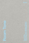 Room Tone: Rosa Aiello with Beatrice Gibson, Yaniya Lee and Ivana Mladenovic. KONTEXT