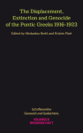The Displacement, Extinction and Genocide of the Pontic Greeks 1916-1923