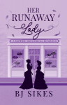 Her Runaway Lady, a sapphic historical romance