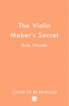 The Violin Maker's Secret